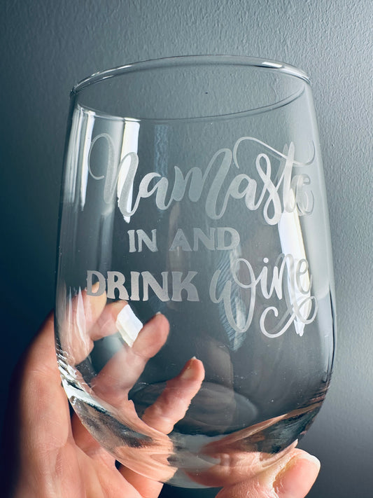 Nameste In and Drink Wine