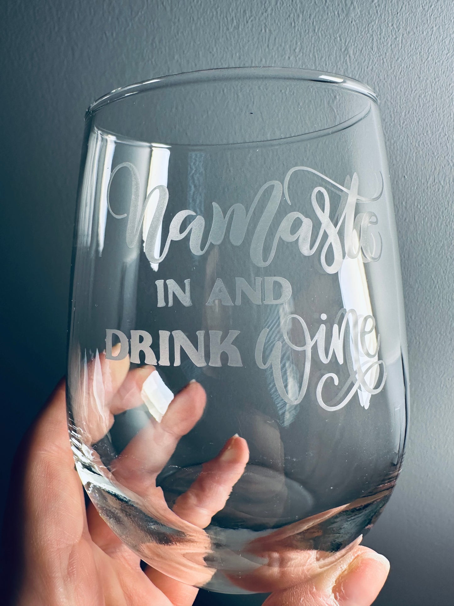 Nameste In and Drink Wine